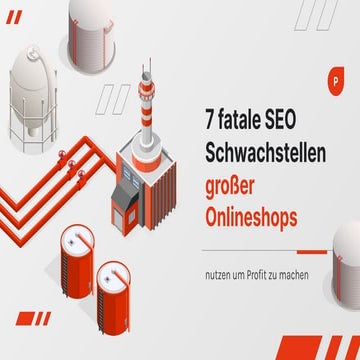 7 fatale SEO Schwachstellen großer Onlineshops nutzen um Profit zu machen von Nedim Sabic (Campixx 2022)
