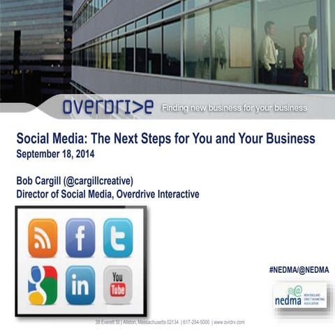 Social Media: The Next Steps for You and Your Business