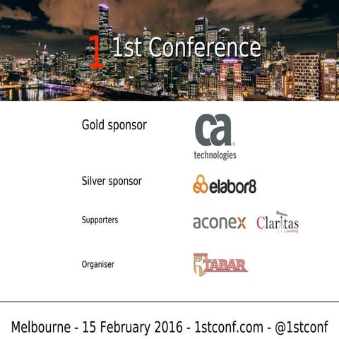 Need for Continuous Improvement in Agile -Keynote 1stconf Melbourne 2016 - Be...