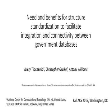 Need and benefits for structure standardization to facilitate integration and...