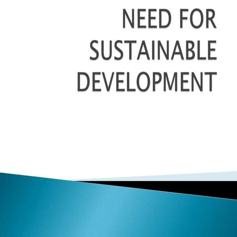 Need for sustainable development