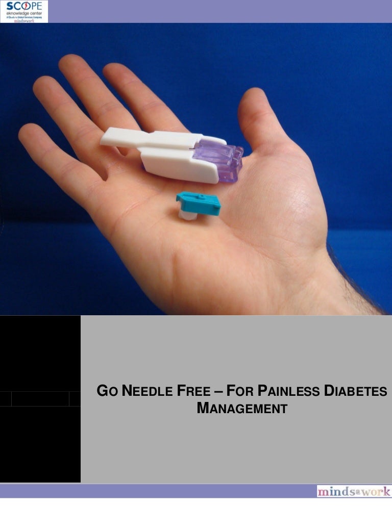 GO NEEDLE FREE FOR PAINLESS DIABETES MANAGEMENT