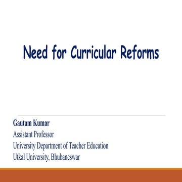Need for Curricular Reforms