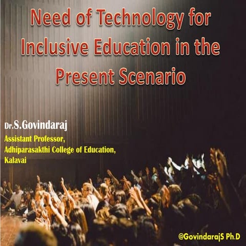 Need of technology for inclusive education in present scenario