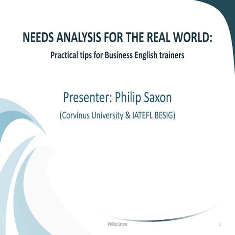 Needs Analysis For The Real World: A Workshop