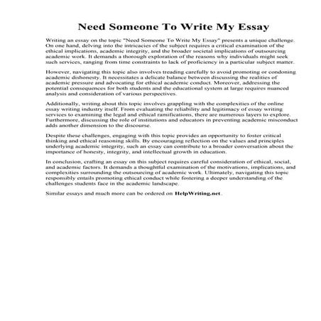 Need Someone To Write My Essay.pdfNeed Someone To Write My Essay. Top Tips on...
