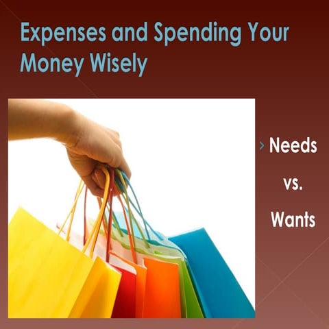 Needs vs wants