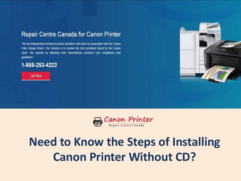 Need to know the steps of installing canon printer without cd