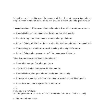 Need to write a Research proposal for 5 to 6 pages for above top.docx