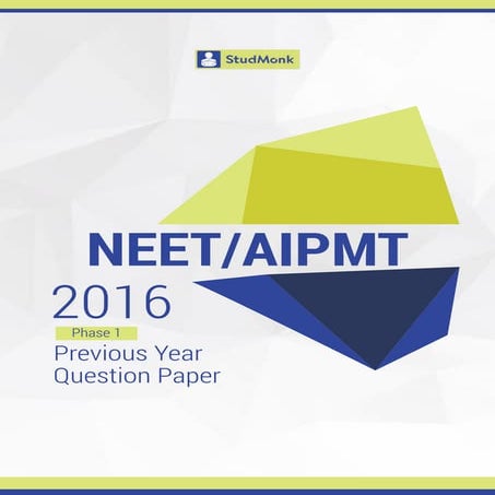 NEET 2016  Previous Year Question Paper
