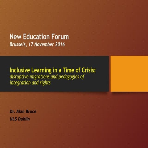 Inclusive Learning in a Time of Crisis: disruptive migrations and pedagogies ...