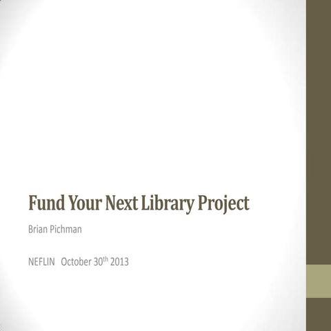 NEFLIN - Webinar - Fund Your Next Library Project