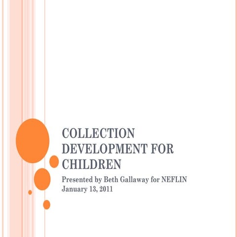NEFLIN: Childrens Collection Development