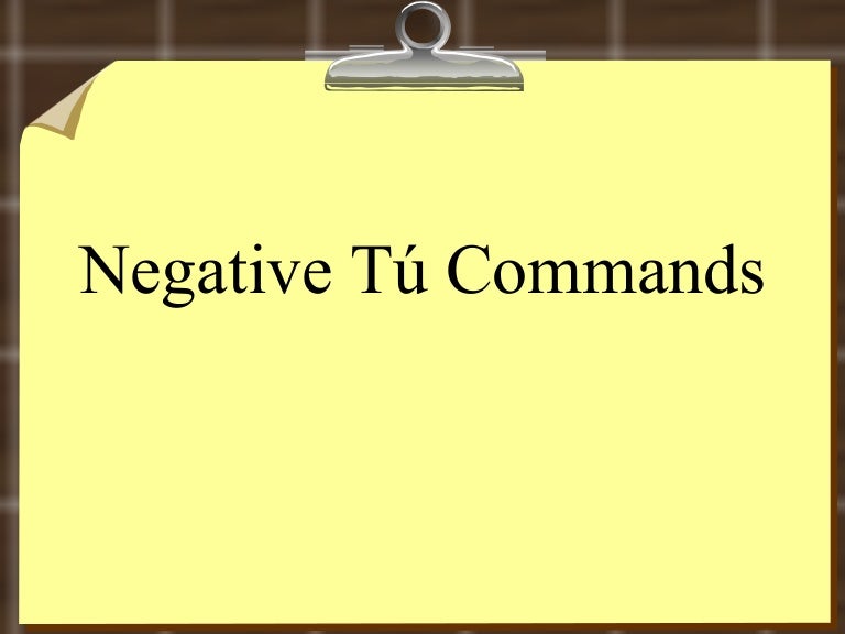 Negative Tu commands