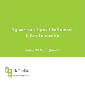 Negative Economic Impacts On Healthcare From Inefficient Communication