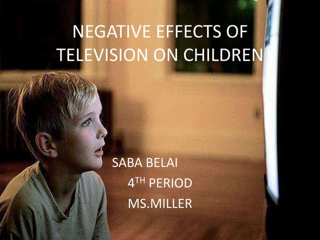 Negative Effects Of Television On C...