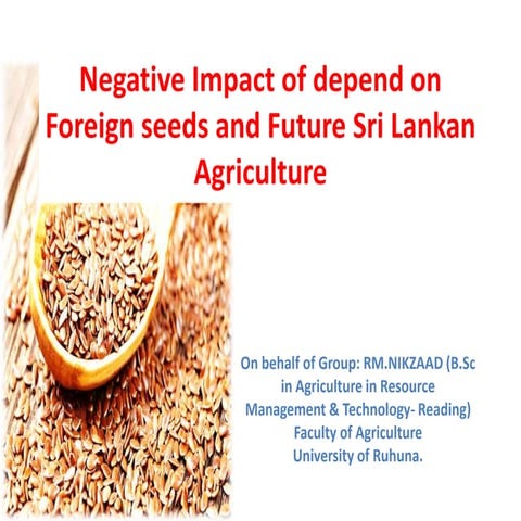 Negative impact of depend on foreign seeds and future sri lankan agriculture