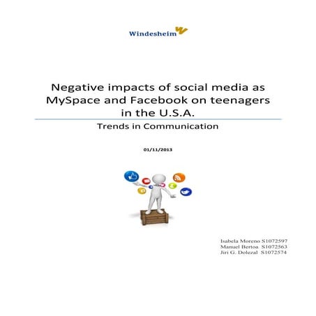 Negative impacts of social media as my space and facebook on teenagers  in th...