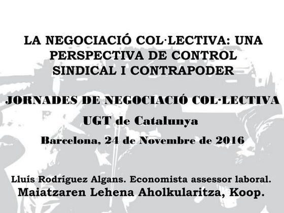 Negociació colectiva. control sindical i contrapoder [ugt catalunya]