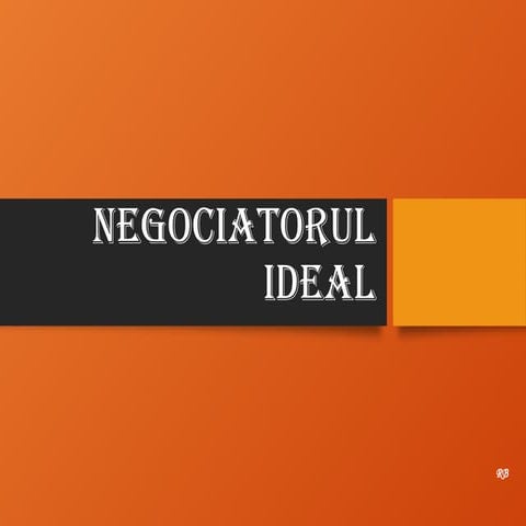 Negociatorul ideal
