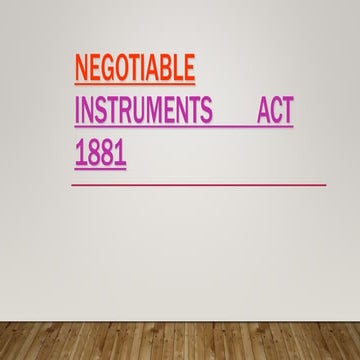 Negotiable instruments        act 1881
