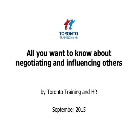 Negotiating and influencing others September 2015