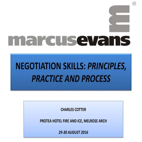Negotiation Skills: Principles Practice and Process
