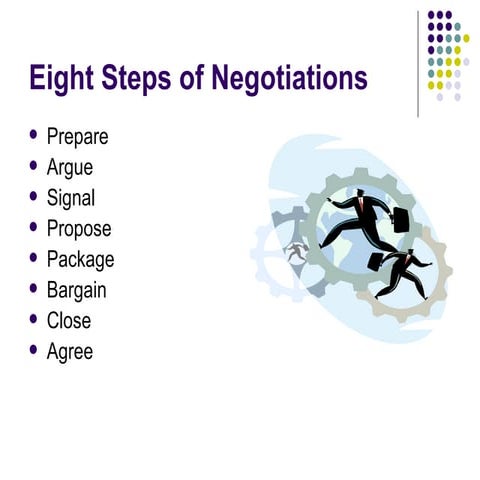 Negotiation steps