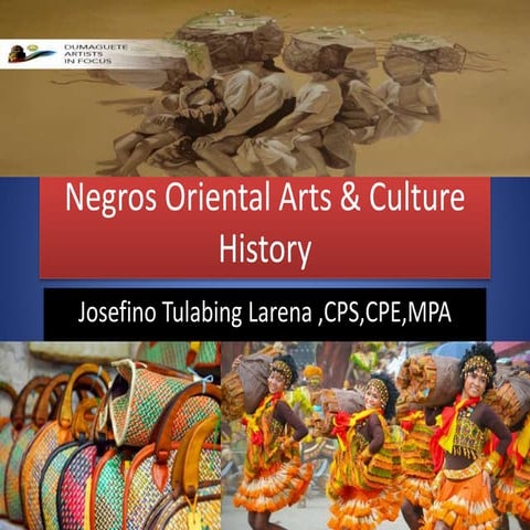 Negros Oriental Culture &  the Arts History