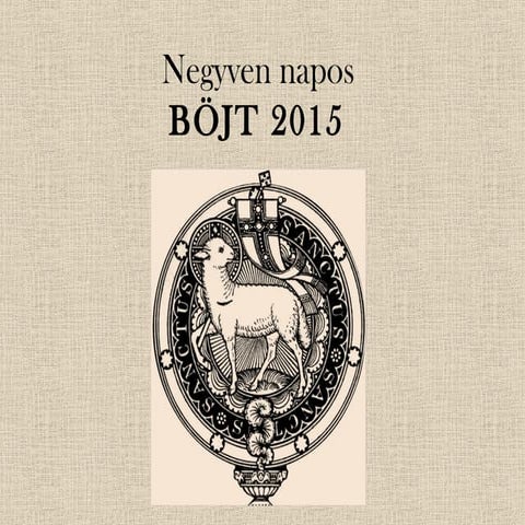 Negyven napos böjt 2015