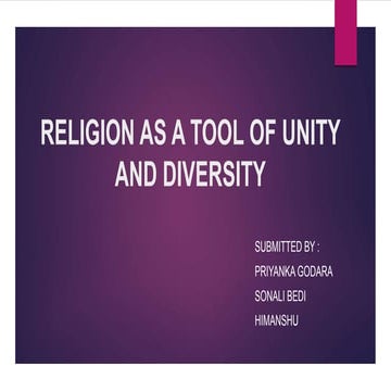 Religion as a tool of Unity and Diversity