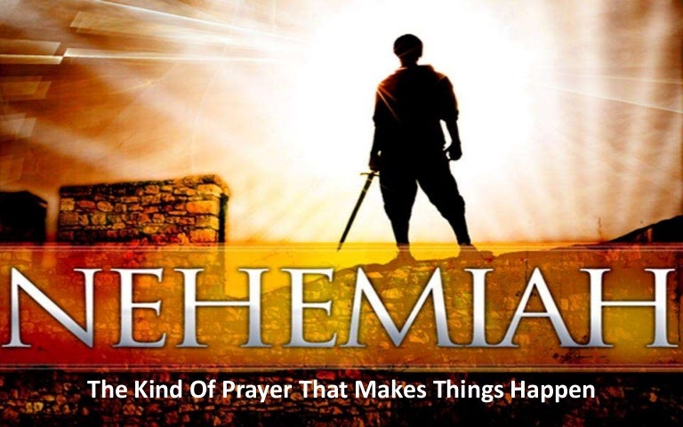 Nehemiah – A Man With God's Assignment (part 2)