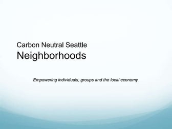 Neighborhood carbon neutral ppt   sept 14 2010