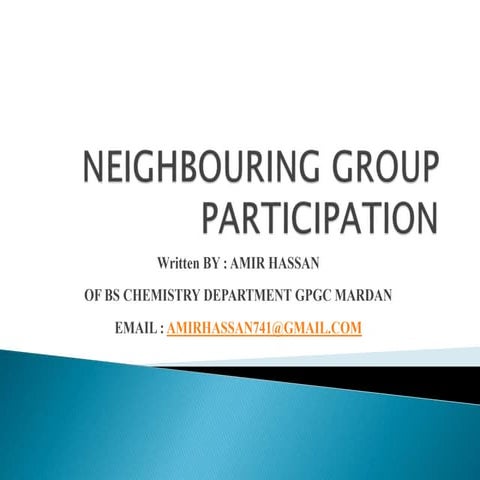 Neighboring group participation, mechanism, groups, consequences