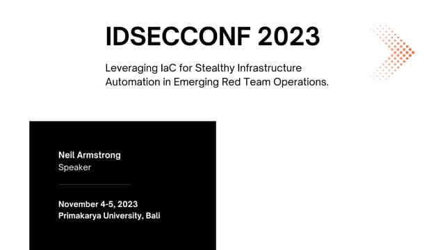 idsecconf2023 - Neil Armstrong - Leveraging IaC for Stealthy Infrastructure A...