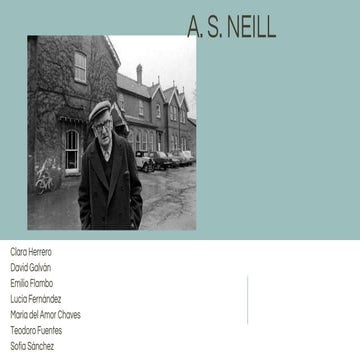 A. S. Neill. Escuela de Summerhill | PPTX