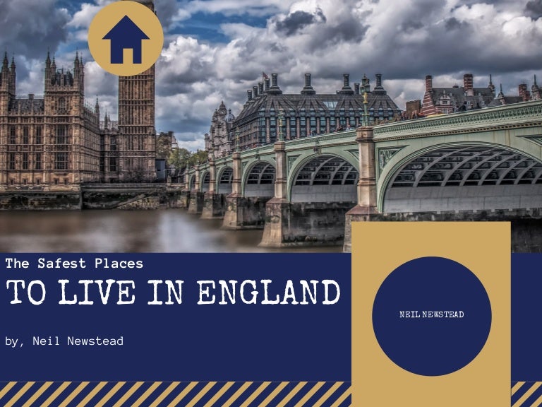 The Safest Places To Live in England Neil Newstead
