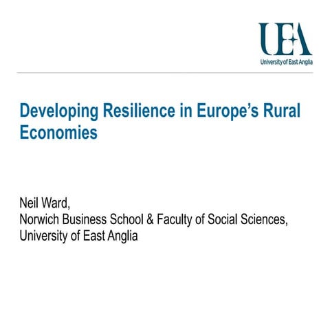 Neil Ward - developing resilience in Europe’s rural economies