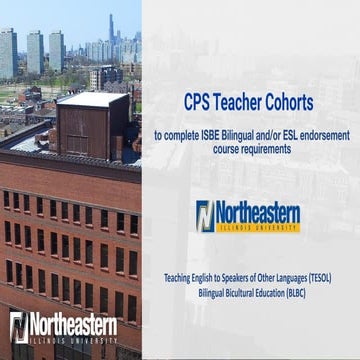 NEIU BIL_ESL CPS Endorsement Cohorts Spring 2023.pptx.pdf