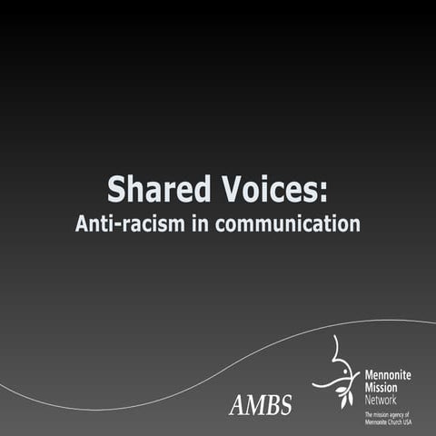 Shared Voices: Communicating in Anti-racist Ways