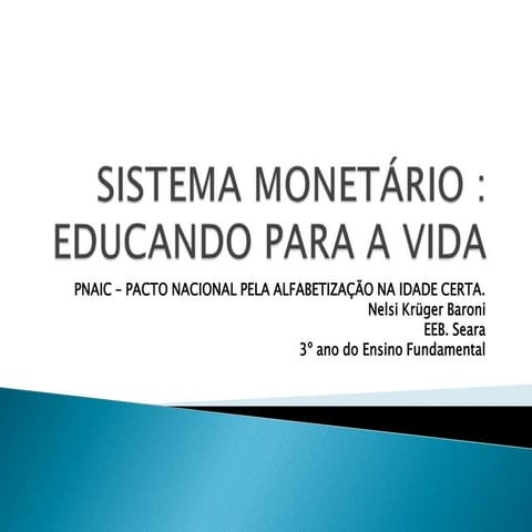Nelsi sistema monetário | PPTX