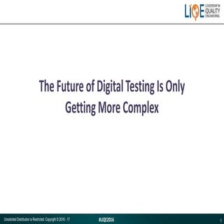 The Future of Digital Testing Is On...