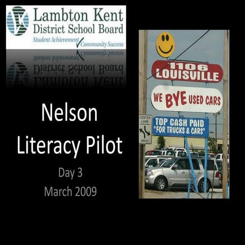 Nelson Literacy Pilot Day 3