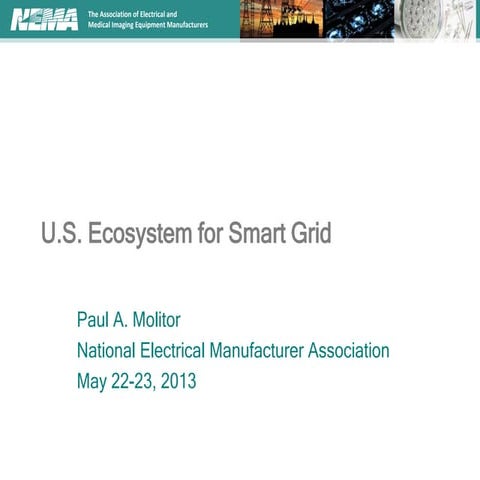 NEMA: U.S. Ecosystem for Smart Grid