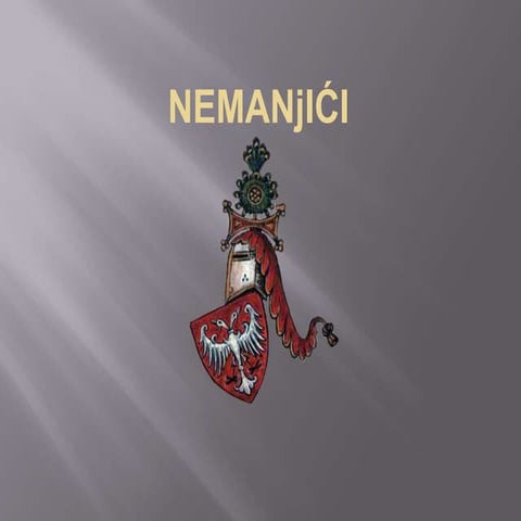 Немањићи | PPT | Free Download