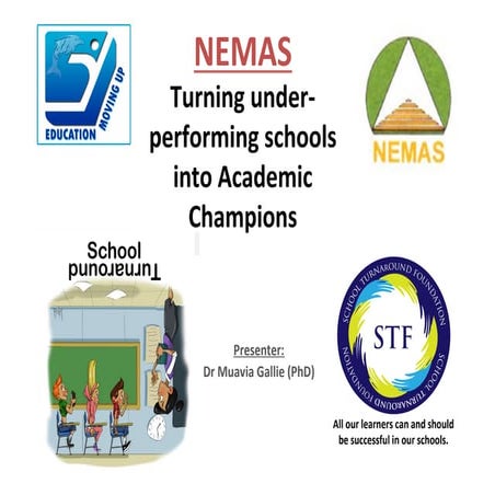 NEMAS - Turning underperforming schools into academic champions