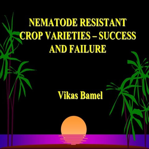 Nemas resistant var. by vikas Bamel (2012)