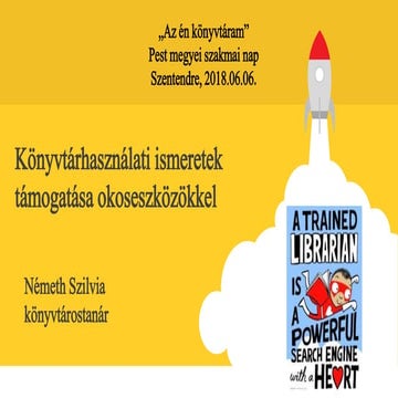 Könyvtárhasználati ismeretek oktatása okoseszközökkel