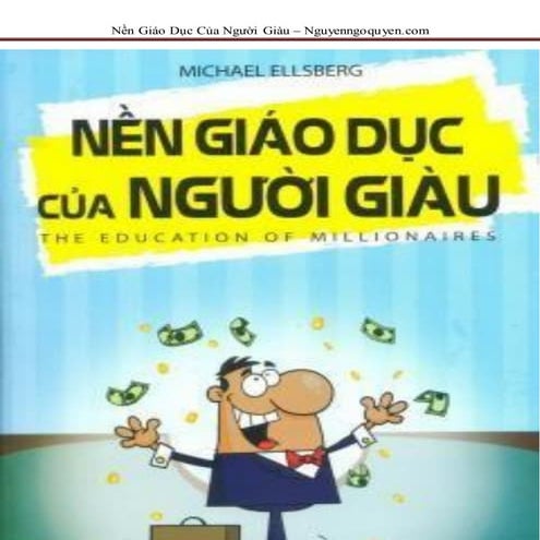 Nen+giao+duc+cua+nguoi+giau+ +michael+ellsberg