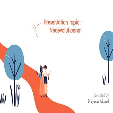 Neo evolutionism nayeem ahmed | PPT